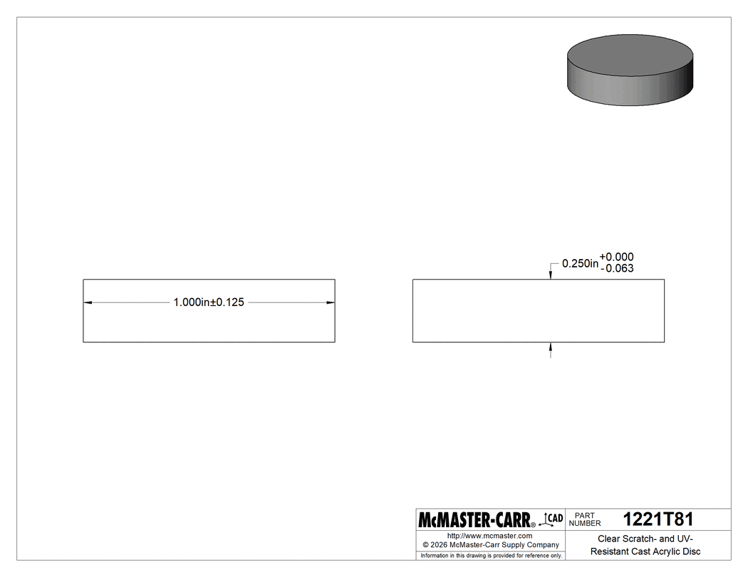 Technical Drawing of Clear Scratch- and UV-Resistant Cast Acrylic Disc, 1/4" Long, 1" Diameter.